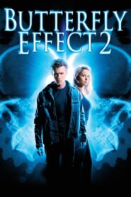 The Butterfly Effect 2 – Το φαινόμενο της πεταλούδας 2