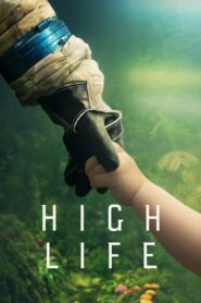 High Life – Μαύρη Τρύπα