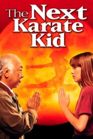 The Next Karate Kid – Καράτε Κιντ: Η Νέα Γενιά