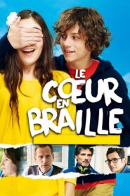 Heartstrings – Le Cœur en braille – Ευαίσθητες Χορδές