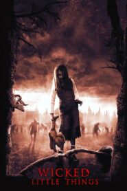 Wicked Little Things – Ποτέ Μην Πας στο Δάσος Μόνος