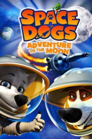 Belka i Strelka: Lunnye priklyucheniya – Space Dogs 2