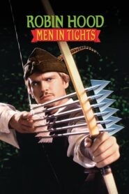 Robin Hood: Men in Tights – Ρομπέν των δασών: Οι ήρωες με τα κολάν
