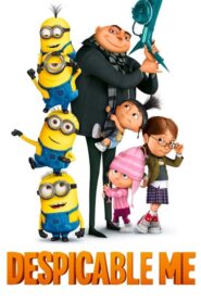 Despicable Me – Εγώ, Ο Απαισιότατος