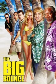 The Big Bounce – Το μεγάλο δίλημμα