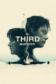 The Third Murder – Sandome no satsujin