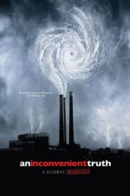 An Inconvenient Truth – Μια Άβολη Αλήθεια
