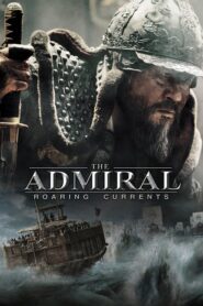 The Admiral: Roaring Currents – Myeong-ryang – O Nαύαρχος