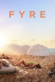 Fyre – FYRE The Greatest Party That Never Happened