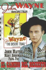 The Desert Trail – Το μονοπάτι της ερήμου