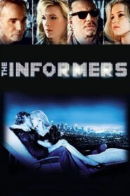 The Informers – Αχαλίνωτες νύχτες