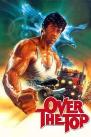 Over the Top – Όλα για όλα
