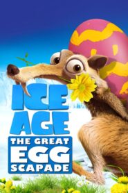 Ice Age: The Great Egg-Scapade – Η Εποχή των Παγετώνων: Η Μεγάλη Αυγο-Περιπέτεια
