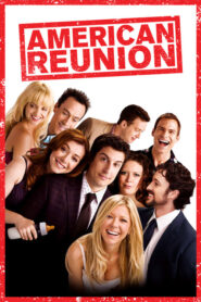 American Reunion – American Pie: Reunion