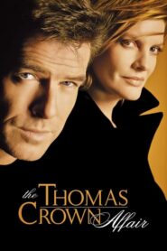 The Thomas Crown Affair – Υπόθεση Τόμας Κράουν