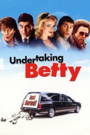 Undertaking Betty – 4 Κηδείες για 1 Γάμο