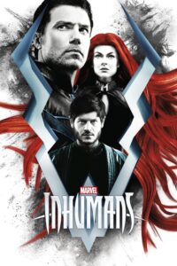 Marvel’s Inhumans – Οι απάνθρωποι