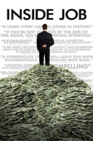 Inside Job – Στημένη δουλειά: Το χρονικό της κρίσης
