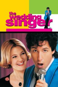 The Wedding Singer – Ένας τραγουδιστής για το γάμο μου