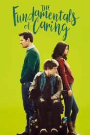 The Fundamentals of Caring – Οι Βασικές Αρχές της Φροντίδας