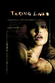 Taking Lives – Κλεμμένες Ζωές