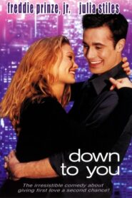 Down to You – Κορίτσι για φίλημα
