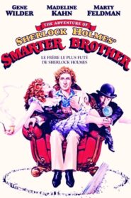 The Adventure of Sherlock Holmes’ Smarter Brother – Ο πιο πονηρός αδελφός του Σέρλοκ Χολμς