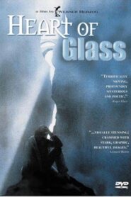 Heart of Glass – Καρδιά από γυαλί