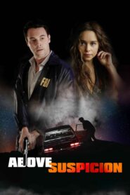 Above Suspicion – Πέραν κάθε υποψίας