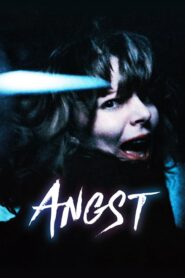 Angst – παρανοϊκός δολοφόνος