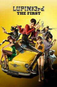 Lupin the 3rd: The First