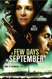 A Few Days in September – Ημέρες Σεπτεμβρίου