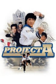 Project A – Ο Μεγάλος Τσαμπουκάς