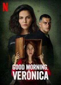 Good Morning, Veronica – Καλημέρα, Βερόνικα
