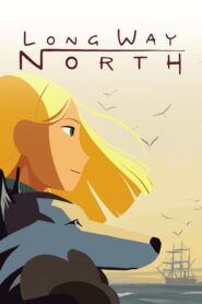Long Way North – Στην κορυφή του κόσμου
