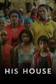 His House – Το Σπίτι του