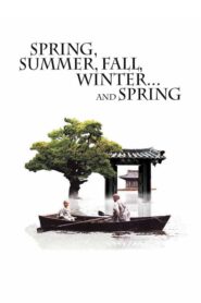 Spring, Summer, Fall, Winter… and Spring – Άνοιξη, καλοκαίρι, φθινόπωρο, χειμώνας… και άνοιξη