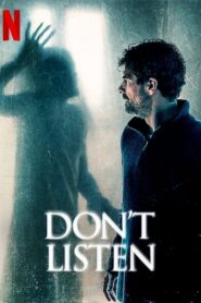 Don’t Listen – Voces – Ακούω Φωνές