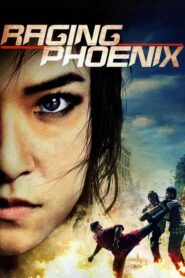 Raging Phoenix – Deu suay doo