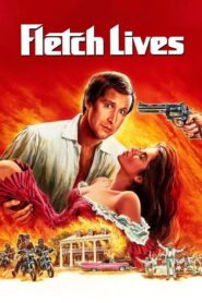 Fletch Lives – Ο άνθρωπος με τα χίλια πρόσωπα επιστρέφει