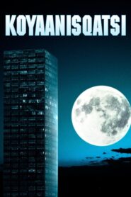 Koyaanisqatsi – Κοαγιανισκάτσι, το Ταξίδι των Εικόνων