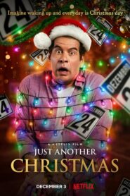 Just Another Christmas – Χριστούγεννα Ξανά και Ξανά