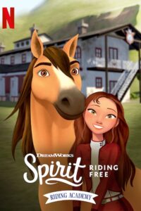 Spirit Riding Free: Riding Academy: Season 1