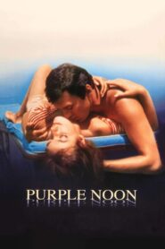 Purple Noon – Γυμνοί στον Ήλιο