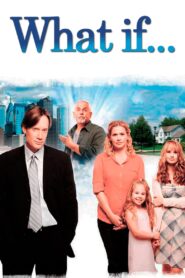 What if… – Τι κι αν…