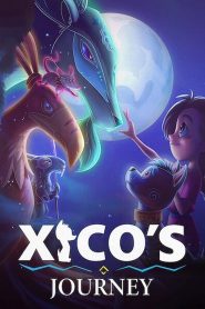 Xico’s Journey – Το Ταξίδι του Χίκο