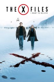 The X Files: I Want to Believe – The X-Files: Θέλω να πιστέψω