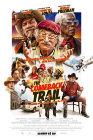 The Comeback Trail – Πώς να Σκοτώσεις τον Πρωταγωνιστή σου
