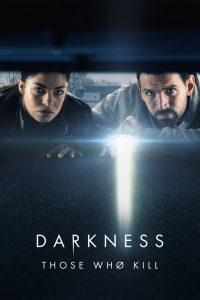 Darkness: Those Who Kill: Season 1