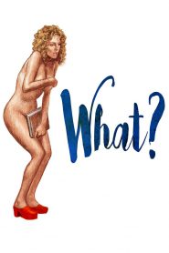 What? – Τι; – Che?
